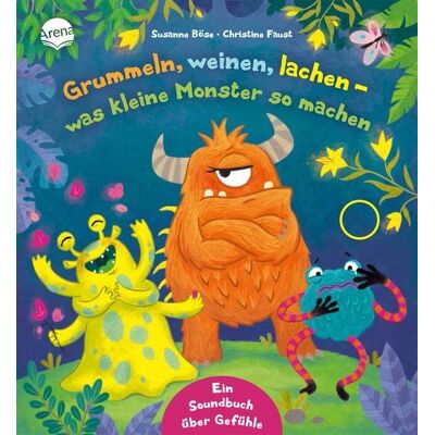 Arena Grummeln, weinen, lachen – was kleine Monster so machen Arena Grummeln, weinen, lachen – was kleine Monster so machen