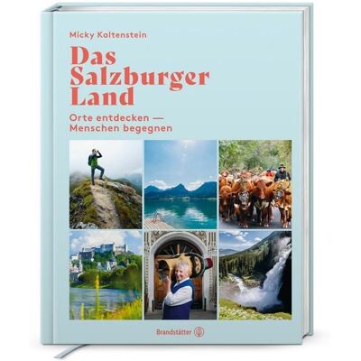 Brandstätter Verlag Das Salzburger Land Brandstätter Verlag Das Salzburger Land