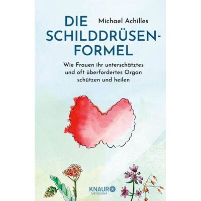 Knaur MensSana eBook Die Schilddrüsen-Formel Knaur MensSana eBook Die Schilddrüsen-Formel