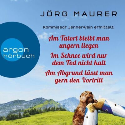 Argon Am Tatort bleibt man ungern liegen, Im Schnee wird nur dem Tod nicht kalt und Am Abgrund lässt man gern den Vortritt - Kommissar Jennerwein ermittelt (Nur bei uns!) Argon Am Tatort bleibt man ungern liegen, Im Schnee wird nur dem Tod nicht kalt und Am Abgrund lässt man gern den Vortritt - Kommissar Jennerwein ermittelt (Nur bei uns!)