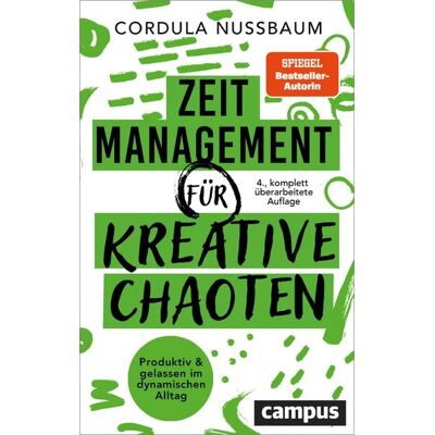 Campus Zeitmanagement für kreative Chaoten Campus Zeitmanagement für kreative Chaoten