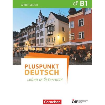 Cornelsen Verlag Pluspunkt Deutsch - Leben in Österreich - B1 Cornelsen Verlag Pluspunkt Deutsch - Leben in Österreich - B1