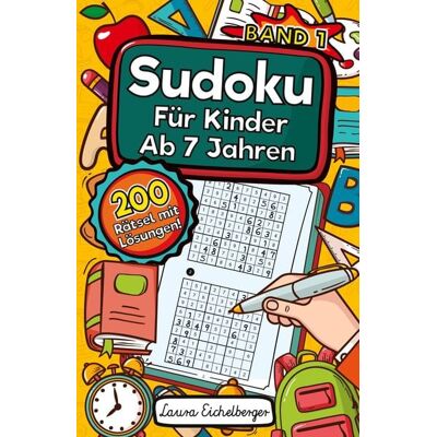 Digital Front GmbH Sudoku Für Kinder Ab 7 Jahren Digital Front GmbH Sudoku Für Kinder Ab 7 Jahren