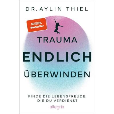 Ullstein Ebooks Trauma ENDLICH überwinden Ullstein Ebooks Trauma ENDLICH überwinden