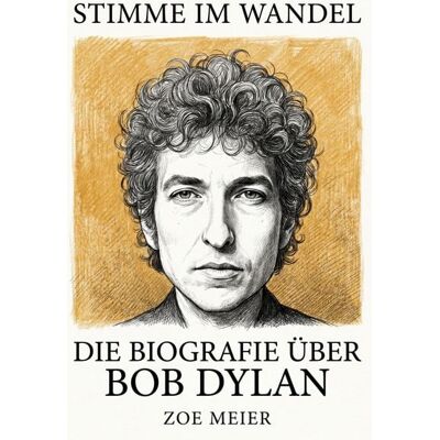 Elian Die Biografie über Bob Dylan Elian Die Biografie über Bob Dylan