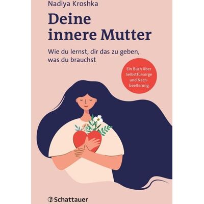 Schattauer Deine innere Mutter Schattauer Deine innere Mutter