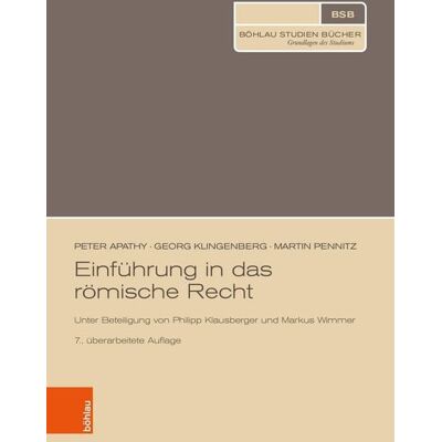 Böhlau Verlag Einführung in das römische Recht Böhlau Verlag Einführung in das römische Recht