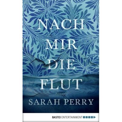 Eichborn Nach mir die Flut Eichborn Nach mir die Flut