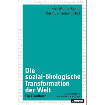 Campus Die sozial-ökologische Transformation der Welt Campus Die sozial-ökologische Transformation der Welt