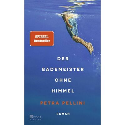 Rowohlt Kindler Der Bademeister ohne Himmel Rowohlt Kindler Der Bademeister ohne Himmel