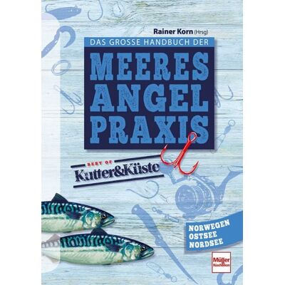 Müller Rüschlikon Das große Handbuch der Meeresangel-Praxis Müller Rüschlikon Das große Handbuch der Meeresangel-Praxis