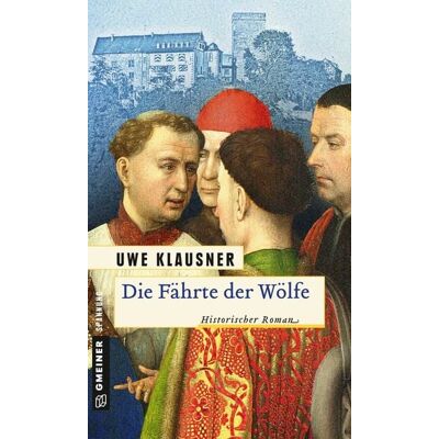 Gmeiner Verlag eBooks Die Fährte der Wölfe Gmeiner Verlag eBooks Die Fährte der Wölfe