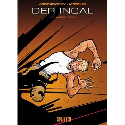 Splitter-Verlag Der Incal. Band 5 Splitter-Verlag Der Incal. Band 5