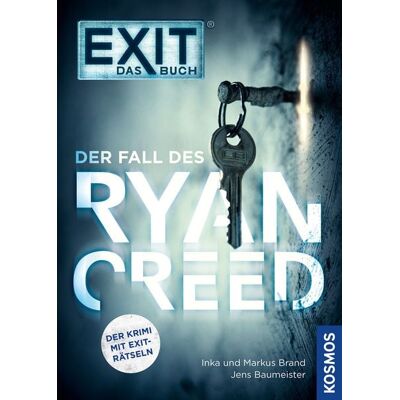 Kosmos EXIT® - Das Buch: Der Fall des Ryan Creed Kosmos EXIT® - Das Buch: Der Fall des Ryan Creed