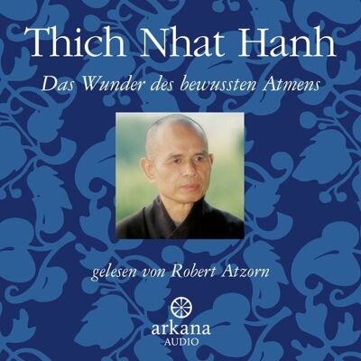 Arkana Das Wunder des bewussten Atmens Arkana Das Wunder des bewussten Atmens