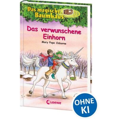 Loewe Das verwunschene Einhorn / Das magische Baumhaus Band 34 Loewe Das verwunschene Einhorn / Das magische Baumhaus Band 34