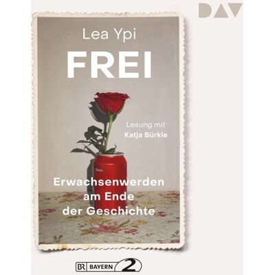 Der Audio Verlag Frei. Erwachsenwerden am Ende der Geschichte Der Audio Verlag Frei. Erwachsenwerden am Ende der Geschichte