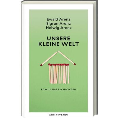 Ars vivendi Unsere kleine Welt Ars vivendi Unsere kleine Welt