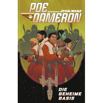 Panini Star Wars - Poe Dameron III - Die geheime Basis Panini Star Wars - Poe Dameron III - Die geheime Basis