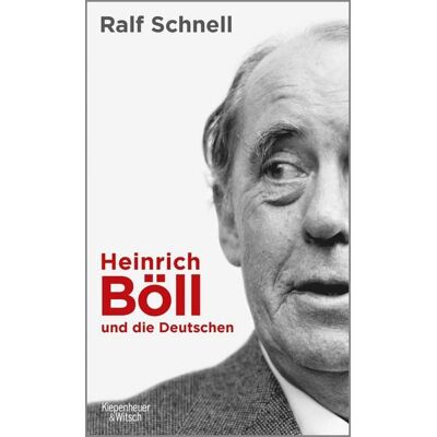 KiWi eBooks Heinrich Böll und die Deutschen KiWi eBooks Heinrich Böll und die Deutschen