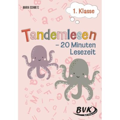 BVK Buch Verlag Kempen GmbH Tandemlesen 1. Klasse BVK Buch Verlag Kempen GmbH Tandemlesen 1. Klasse