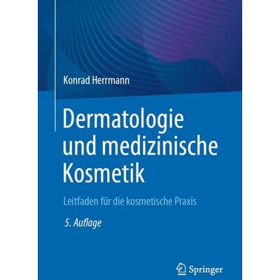 Springer Berlin Dermatologie und medizinische Kosmetik Springer Berlin Dermatologie und medizinische Kosmetik