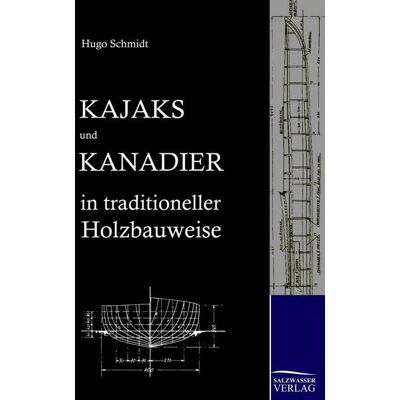Europäischer Hochschulverlag Kajaks und Kanadier in traditioneller Holzbauweise Europäischer Hochschulverlag Kajaks und Kanadier in traditioneller Holzbauweise