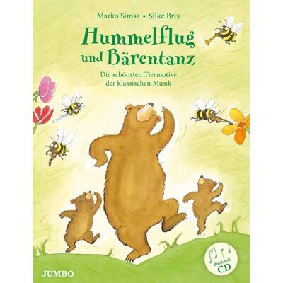 Jumbo Hummelflug und Bärentanz Jumbo Hummelflug und Bärentanz