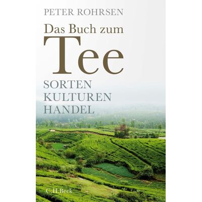 C.H.Beck Digital Das Buch zum Tee C.H.Beck Digital Das Buch zum Tee