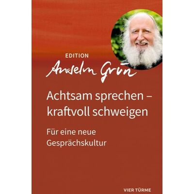 Vier Türme Achtsam sprechen – kraftvoll schweigen Vier Türme Achtsam sprechen – kraftvoll schweigen