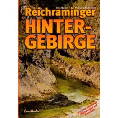 Ennsthaler Reichraminger Hintergebirge / Reichraminger Hintergebirge Ennsthaler Reichraminger Hintergebirge / Reichraminger Hintergebirge