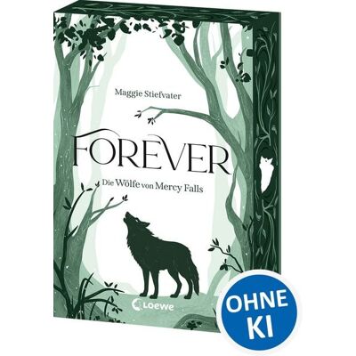 Loewe Forever (Die Wölfe von Mercy Falls, Band 3) Loewe Forever (Die Wölfe von Mercy Falls, Band 3)