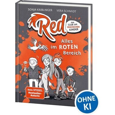 Loewe Red - Der Club der magischen Kinder (Band 1) - Alles im roten Bereich Loewe Red - Der Club der magischen Kinder (Band 1) - Alles im roten Bereich