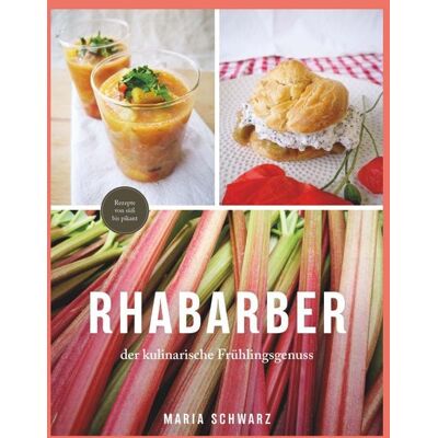 Buchschmiede Rhabarber – der kulinarische Frühlingsgenuss Buchschmiede Rhabarber – der kulinarische Frühlingsgenuss