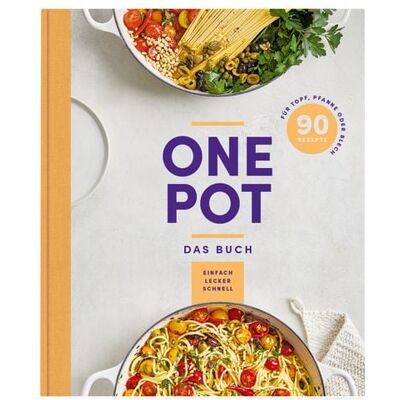 Edeka Media GmbH One Pot – Das Buch Edeka Media GmbH One Pot – Das Buch
