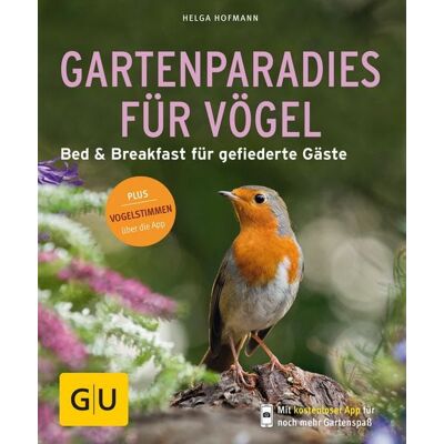Gräfe und Unzer eBook Gartenparadies für Vögel Gräfe und Unzer eBook Gartenparadies für Vögel