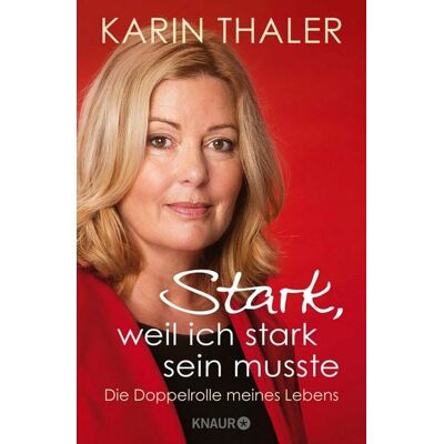 Knaur eBook Stark, weil ich stark sein musste Knaur eBook Stark, weil ich stark sein musste