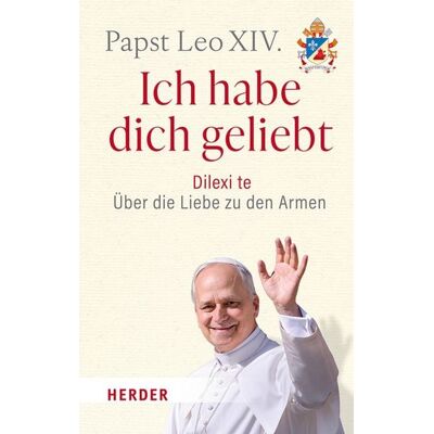 Herder eBooks Ich habe dich geliebt Herder eBooks Ich habe dich geliebt