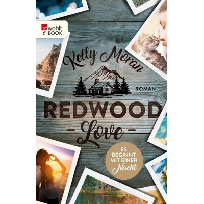 Rowohlt eBooks Redwood Love - Es beginnt mit einer Nacht Rowohlt eBooks Redwood Love - Es beginnt mit einer Nacht
