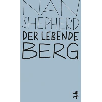 Matthes & Seitz Berlin Verlag Der lebende Berg Matthes & Seitz Berlin Verlag Der lebende Berg