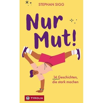 Tyrolia Nur Mut! Tyrolia Nur Mut!
