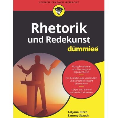 Wiley-VCH Rhetorik und Redekunst für Dummies Wiley-VCH Rhetorik und Redekunst für Dummies