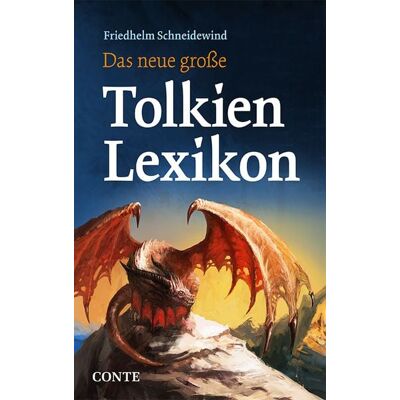 Conte-Verlag Das neue große Tolkien Lexikon Conte-Verlag Das neue große Tolkien Lexikon