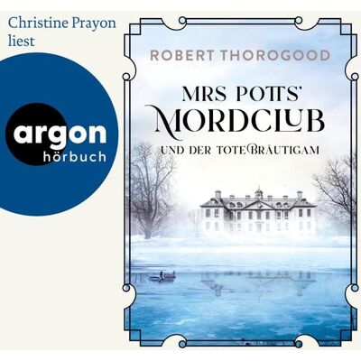 Argon Mrs Potts' Mordclub und der tote Bräutigam Argon Mrs Potts' Mordclub und der tote Bräutigam