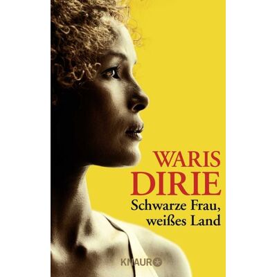 Knaur Taschenbuch Schwarze Frau, weißes Land Knaur Taschenbuch Schwarze Frau, weißes Land