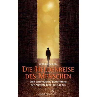 Chiron Die Heldenreise des Menschen Chiron Die Heldenreise des Menschen