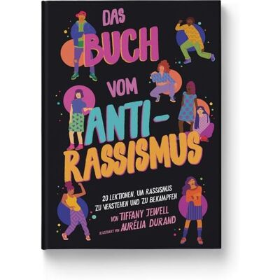 Zuckersüß Verlag Das Buch vom Antirassismus Zuckersüß Verlag Das Buch vom Antirassismus