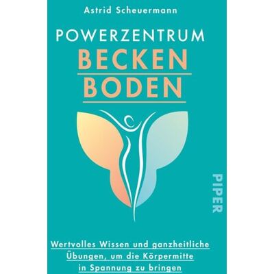 Piper Taschenbuch Powerzentrum Beckenboden Piper Taschenbuch Powerzentrum Beckenboden
