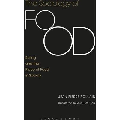 Bloomsbury eBooks UK The Sociology of Food Bloomsbury eBooks UK The Sociology of Food