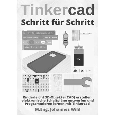 Epubli Tinkercad Schritt für Schritt Epubli Tinkercad Schritt für Schritt